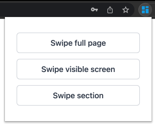 SwipeWell extension with buttons to swipe full page, visible screen, or section